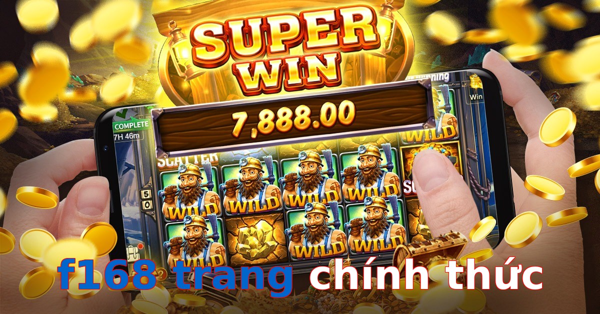 f168 trang chính thức