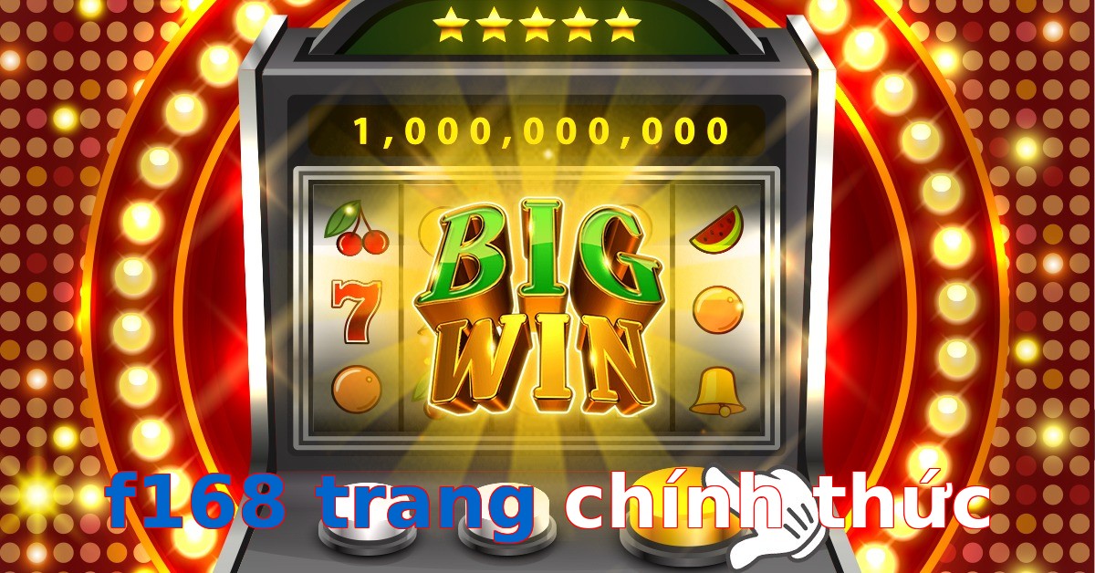 f168 trang chính thức